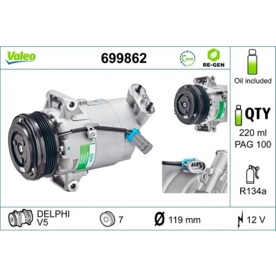 Imagem de VALEO 699862 compressor CVC 12 PAG 46 R 134a com óleo de REMANUFACTURED OPEL: Astra H Caravan, Hatchback, Zafira B